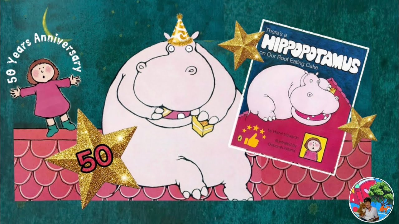 There's a Hippopotamus 🦛 on our Roof 🏠 Eating Cake 🍰 Hazel Edwards | Kids Read Aloud 🌟 50 YEARS ON!