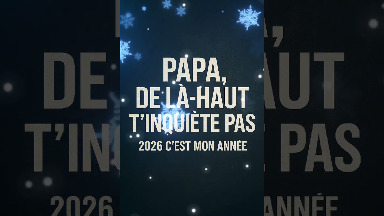 Papa ne t'inquiètes pas de la haut B59K