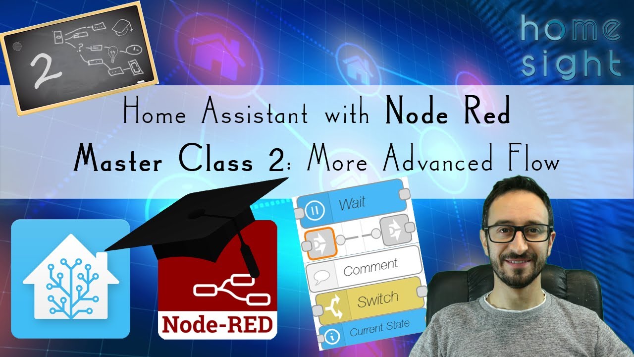 Node Red + Home Assistant - Master Class 2 Advanced Flows. Flow variables, switch, state and others!