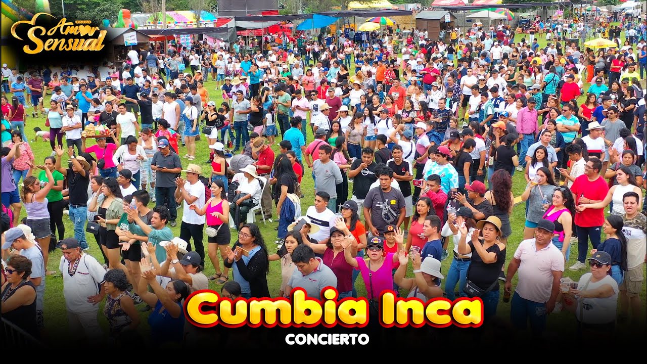 Cumbia Inca - Amor Sensual ( En Concierto )