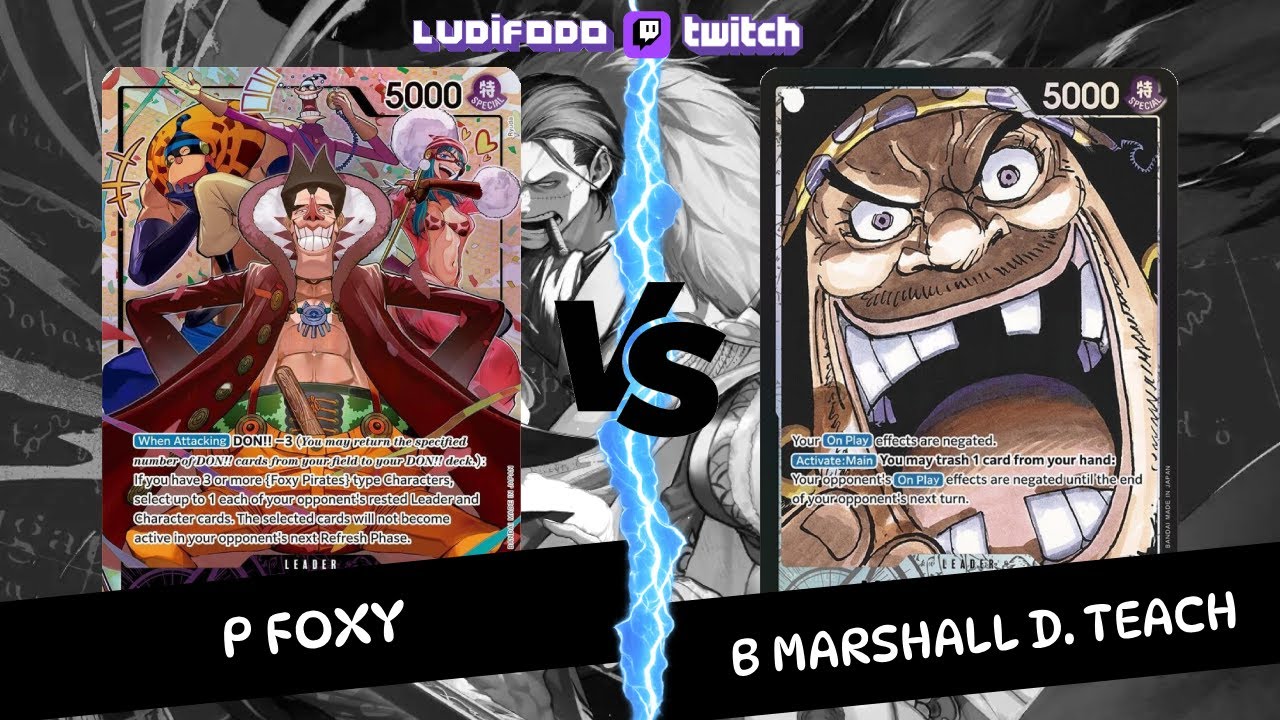 OP14-EB04: Ranked Sim P Foxy VS B Marshall D. Teach - One Piece TCG Card Game