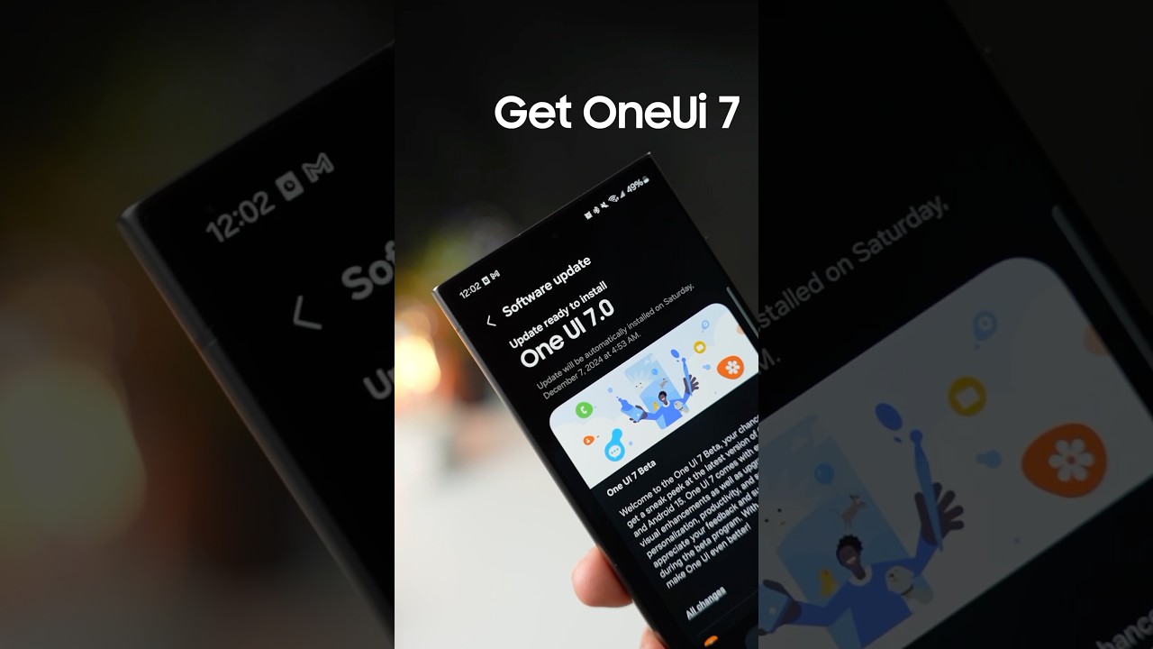 How To Get Samsung One Ui 7 Update?