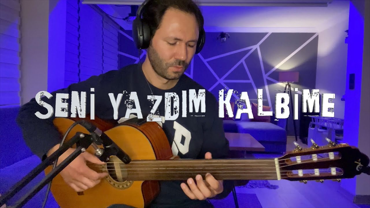 Seni Yazdım Kalbime - Perdesiz Gitar Cover