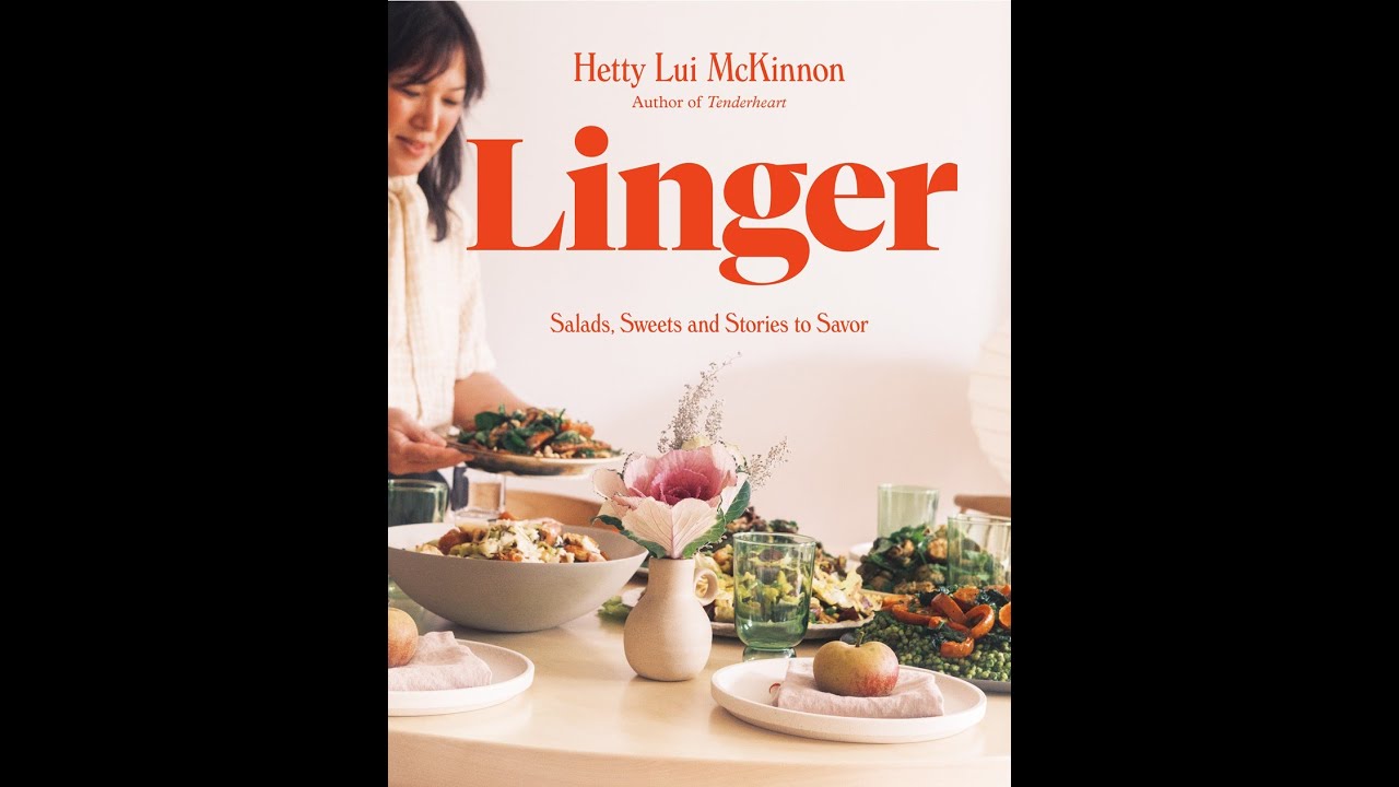 Хетти Луи Маккиннон и Аран Гойоага: LINGER: САЛАТЫ, СЛАДОСТИ И ИСТОРИИ, КОТОРЫЕ СТОИТ НАСЛАДИТЬСЯ