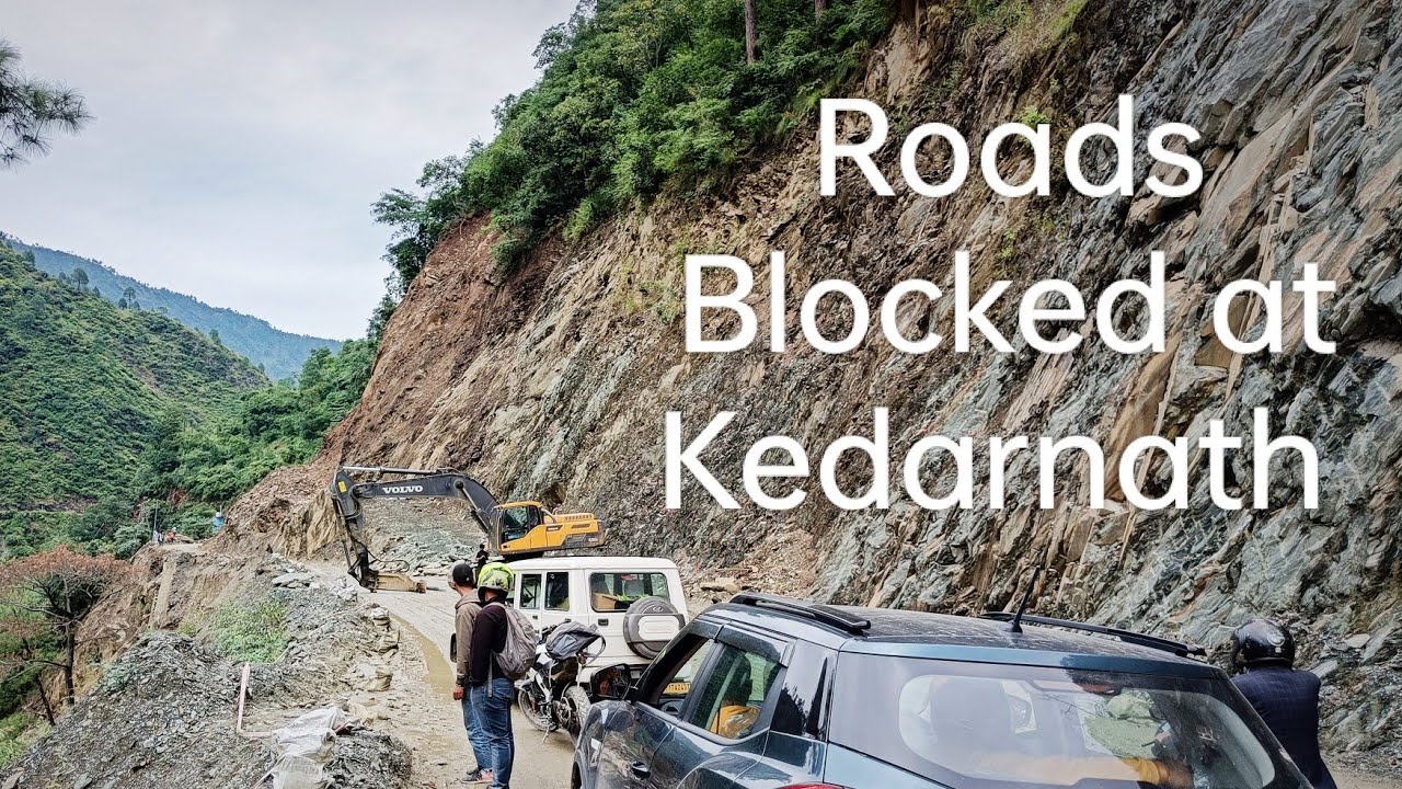 Kedarnath to Badrinath Road Blocked | Char Dham Yatra
