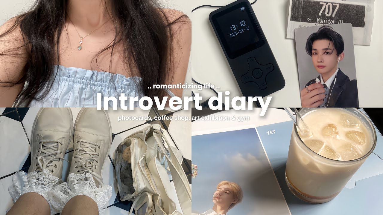 [INTROVERT DIARY] Romantizando a vida ⋆˚🎐. photocards, cafeteria, exposição de artes & academia  
