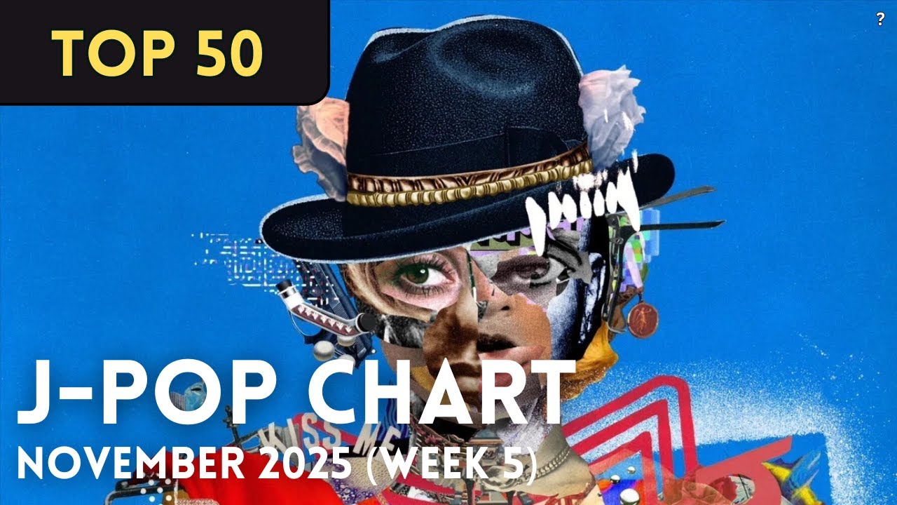 [TOP 50] J-Pop Songs Chart | November 2025 (Week 5) + New Songs