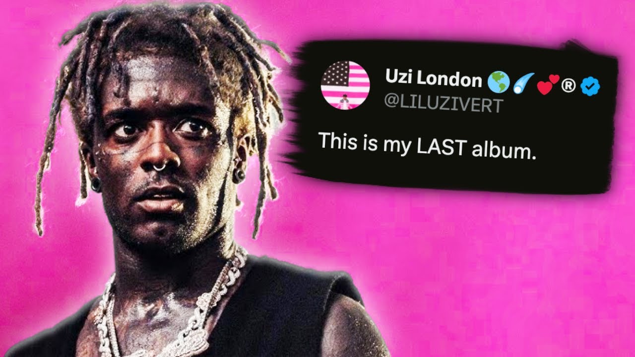 Lil Uzi Vert Is Retiring