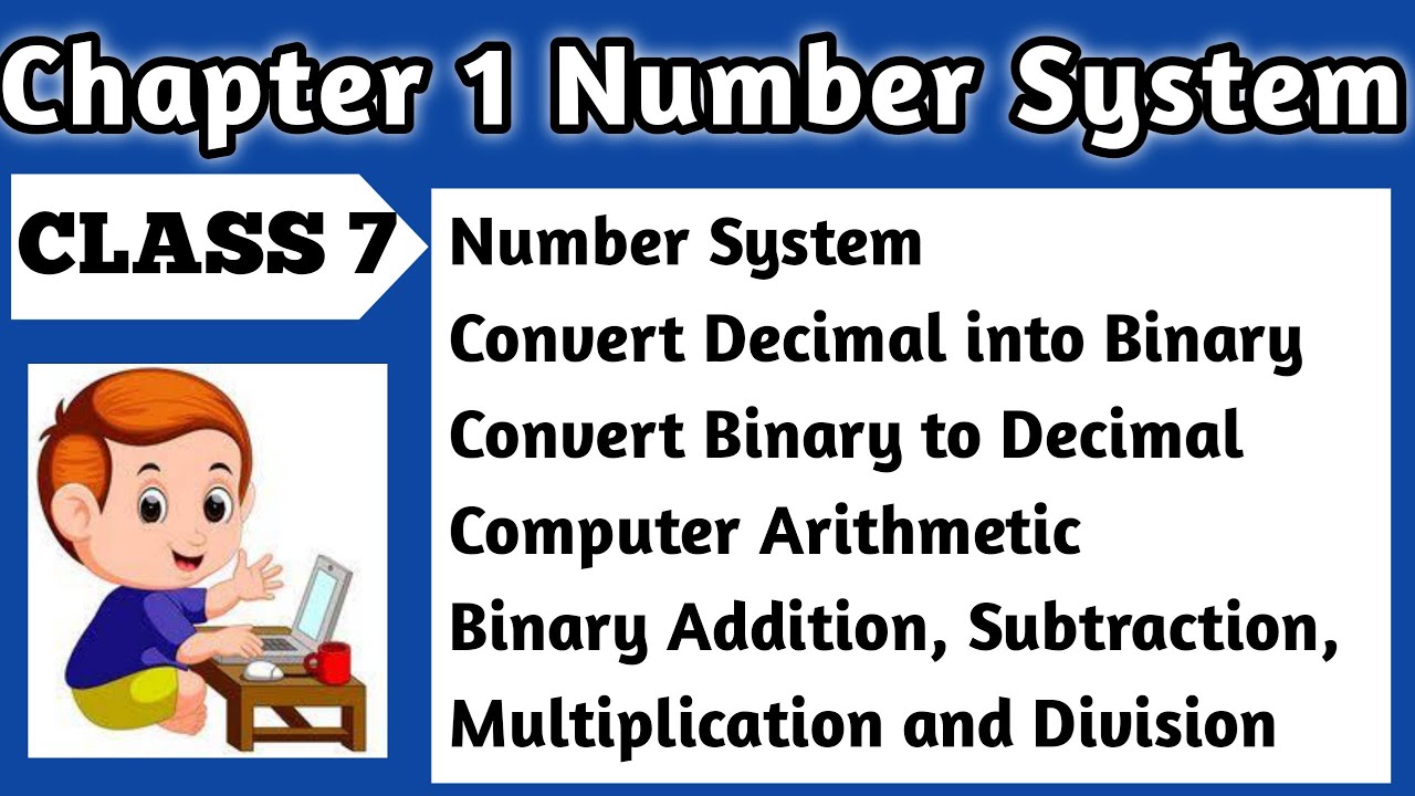 [Chapter 1 Number System Class 7] | Number System conversion and binary arithmetic