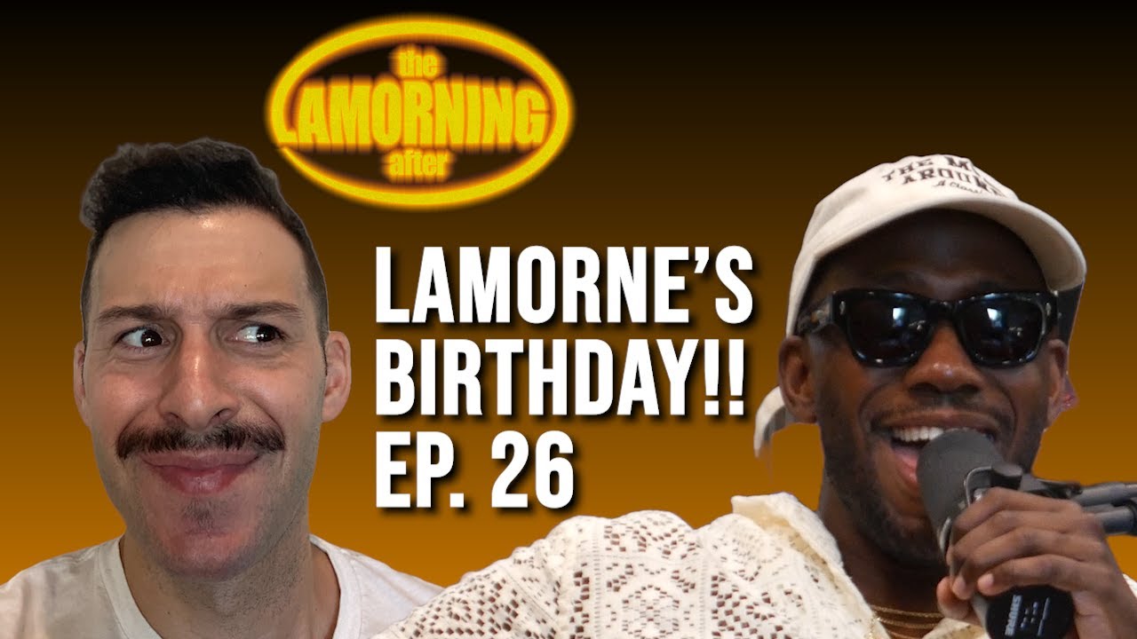 HAPPY BIRTHDAY LAMORNE (Feat. wayyyy too many people)