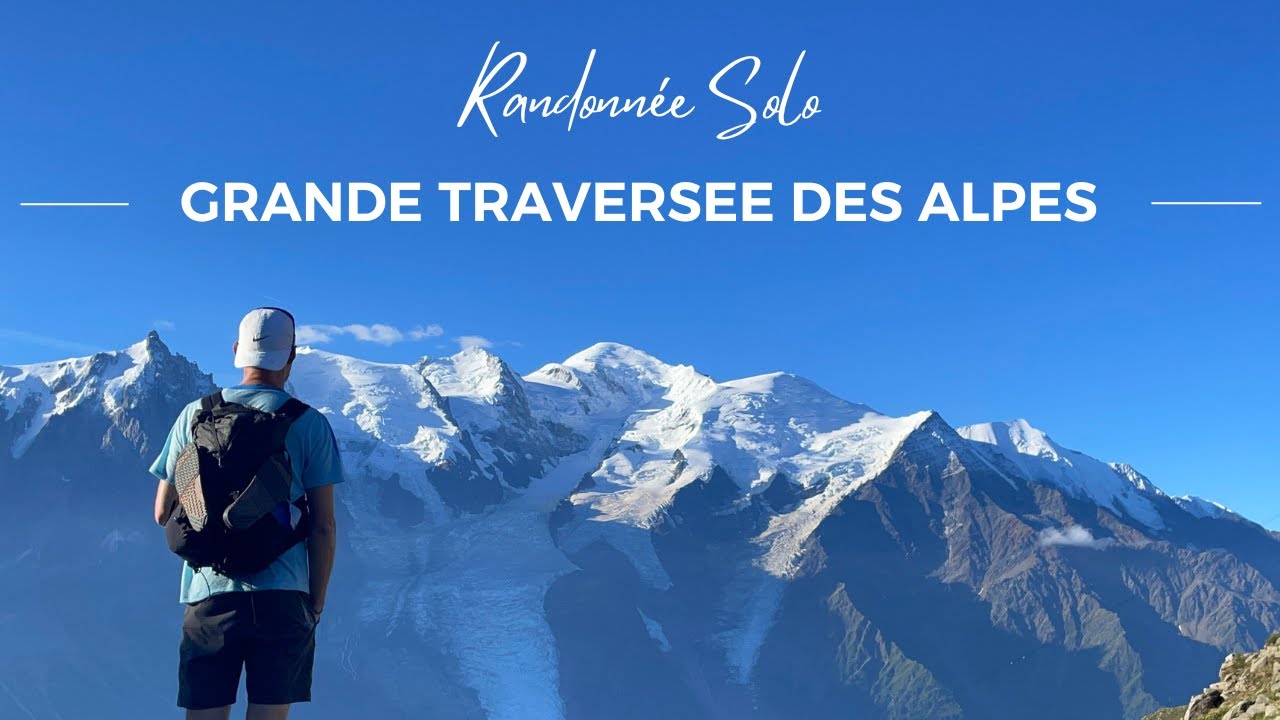 Randonnée Solo 600 km Grande Traversée des Alpes, Expérience Fabuleuse