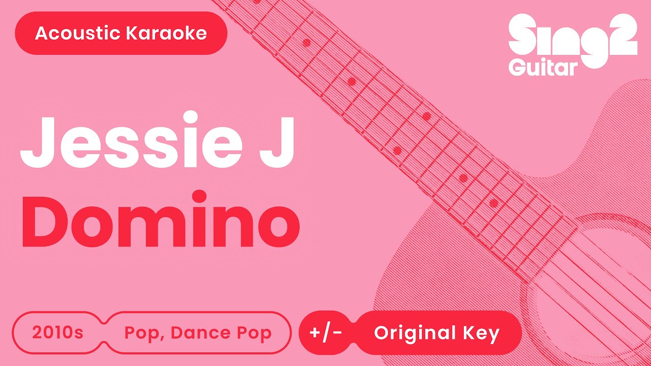 Jessie J - Domino (Karaoke Acoustic)