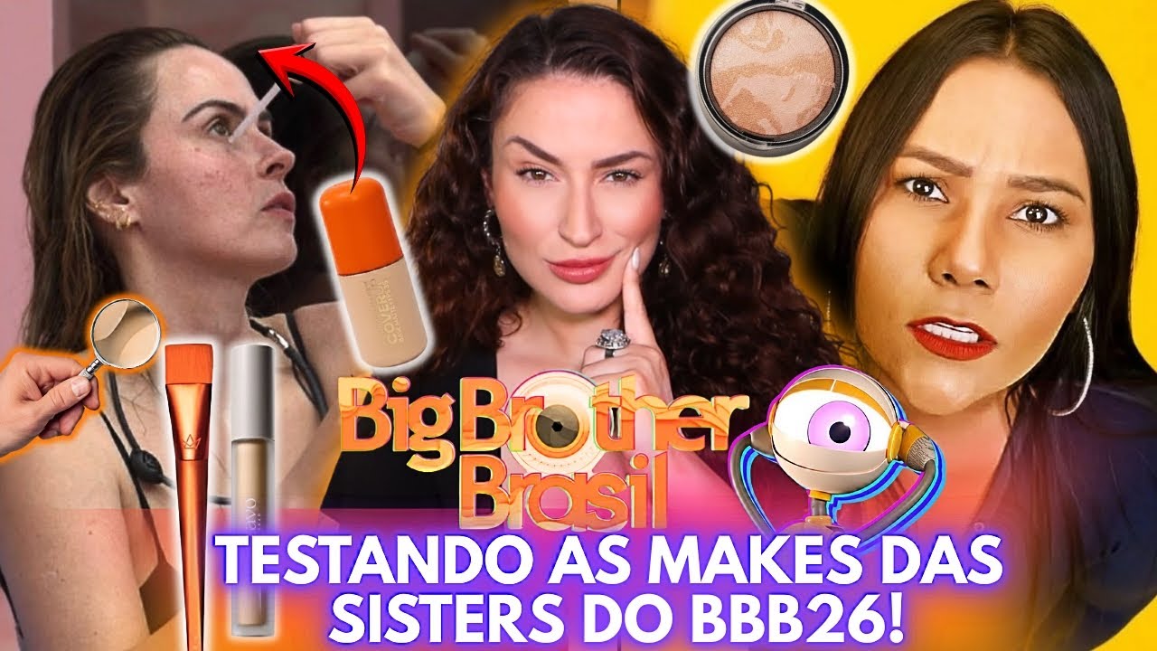 MAQUIADORA JULGA as MAQUIAGENS DAS SISTERS do BBB26! 