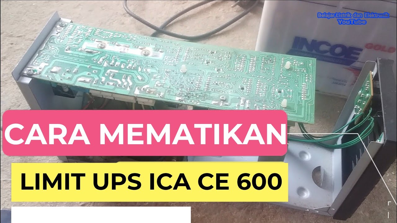 Cara mematikan limit ups ica ce600 agar kuat berjam - jam .