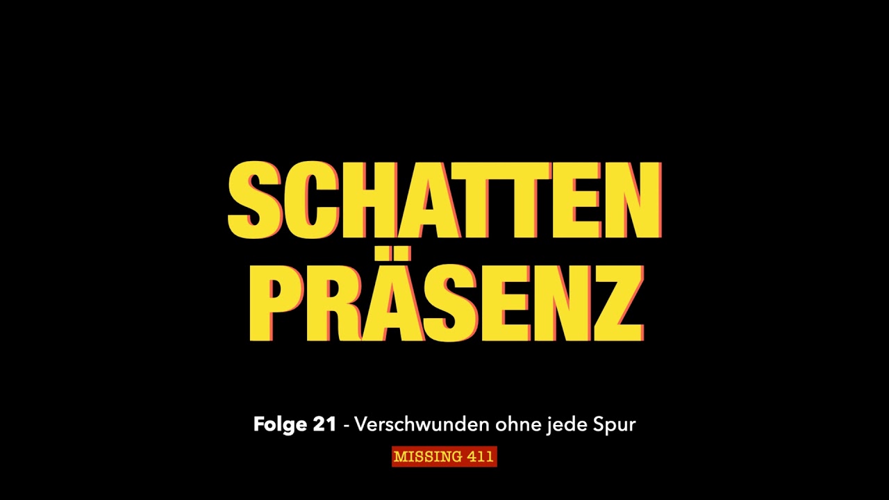 Folge 21: Verschwunden ohne jede Spur – Geheimnis Missing 411