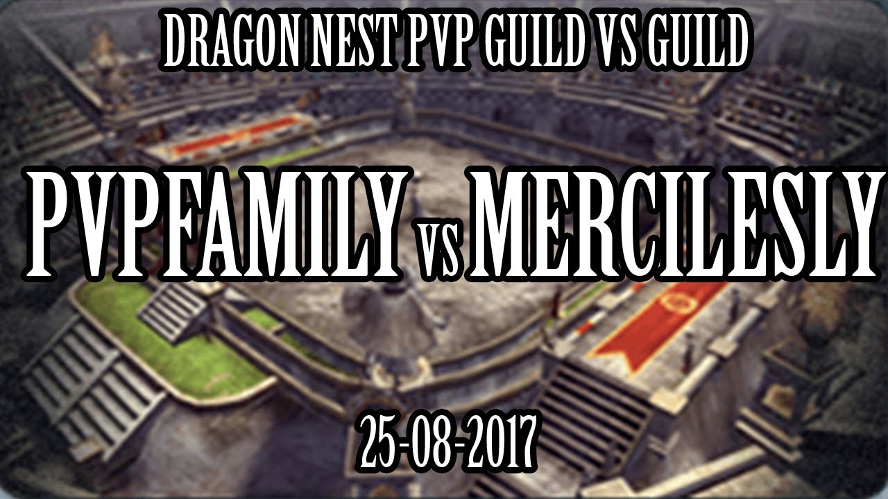 DN INA (93 lvl cap) PVP Wipeout (Kill or Fall) GVG: PvPFamiLy Vs Mercilesly (25/8/2017)