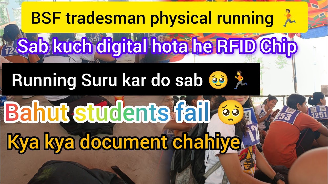 Bsf tradesman physical me kya 2 document chahiye,RFID Chip, kitne fail or pass coochbehar Gopalpur 