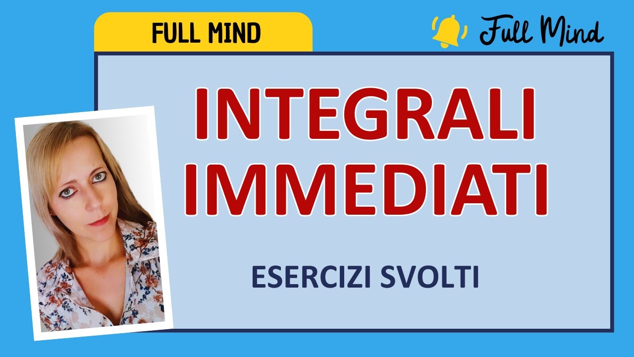 INTEGRALI IMMEDIATI: esercizi svolti con spiegazione passo a passo!