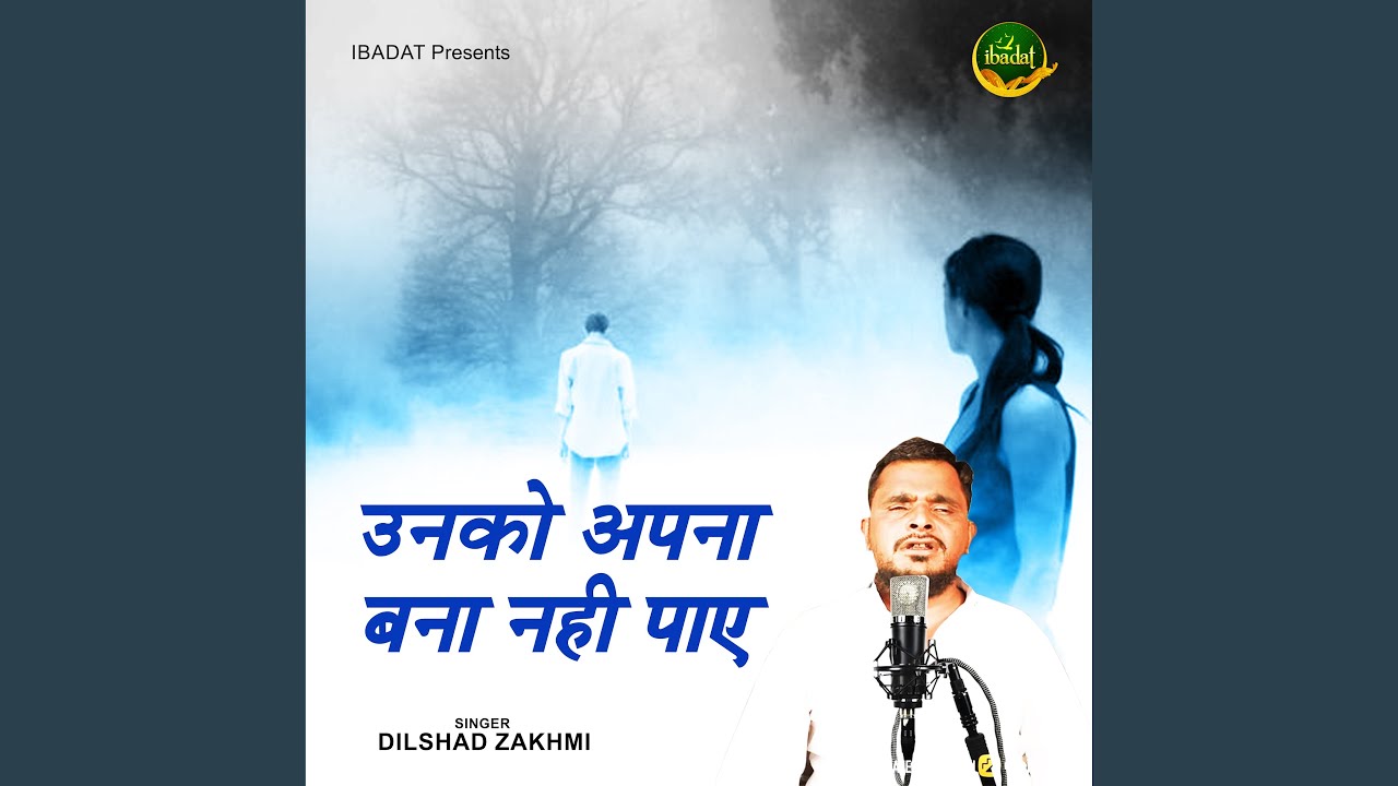 Unko Apna Bana Nahi Paye