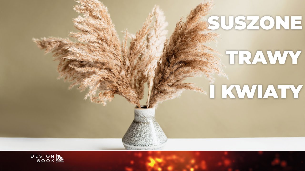 Suszone trawy i kwiaty we wnętrzach