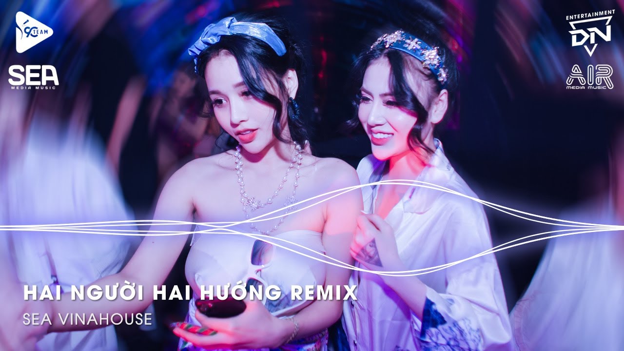 Hai Người Hai Hướng Remix (Bản Hot TikTok)🎼Mấy Năm Trời Yêu Thương Nay Nhìn Lại Thấy Em Phí Thường