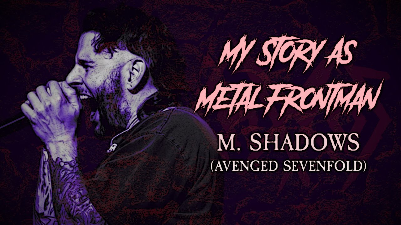 Моя история как метал-фронтмена: M. Shadows (Avenged Sevenfold)