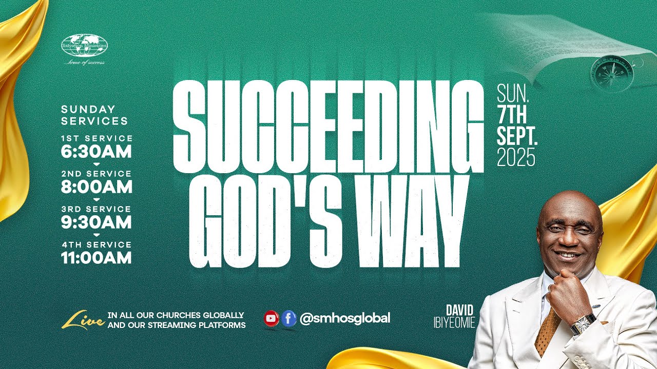 Succeeding God's Way | Sunday, 7th September 2025