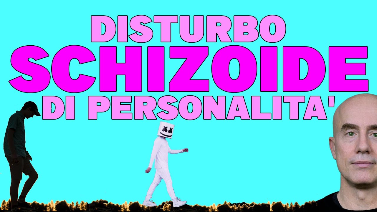 Il Disturbo Schizoide di Personalità