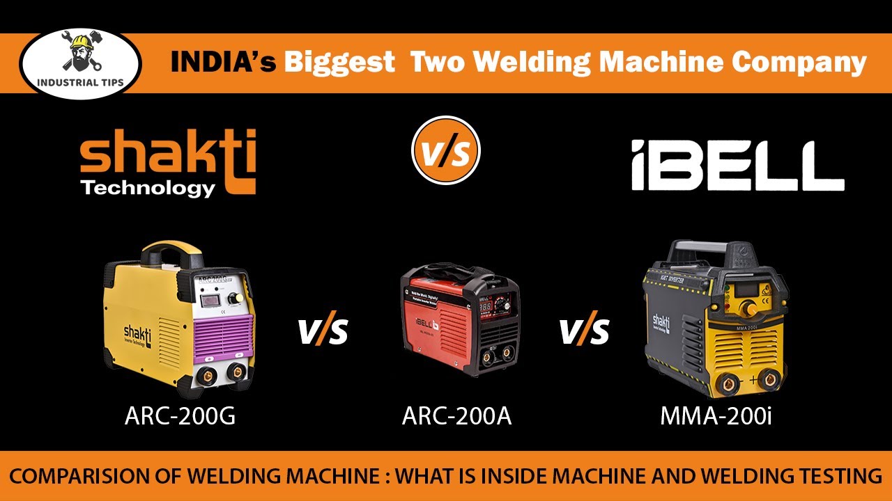 India's Biggest 2 Company Welding Machine Shakti Technology V/S iBell | ARC-200G | i200A | MMA-200i