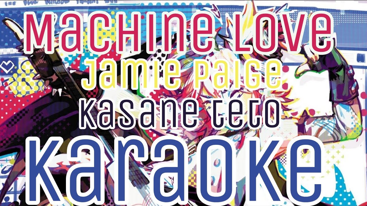 「KARAOKE」Machine Love - JamieP - Off Vocal