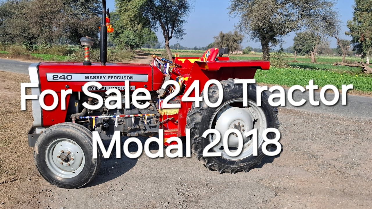 For Sale Massey Farguson Tractor 240 Modal 2018|240 Tractor Modal 2018 @noontractor5978 