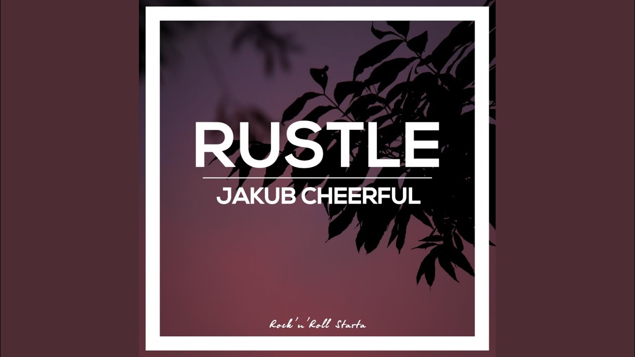 Rustle (Oryginalny miks)