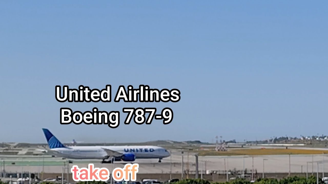 United Airlines Boeing 787-9 Dreamliner N29984 take off Los Angeles LAX to New York UA2127 LAX-EWR 