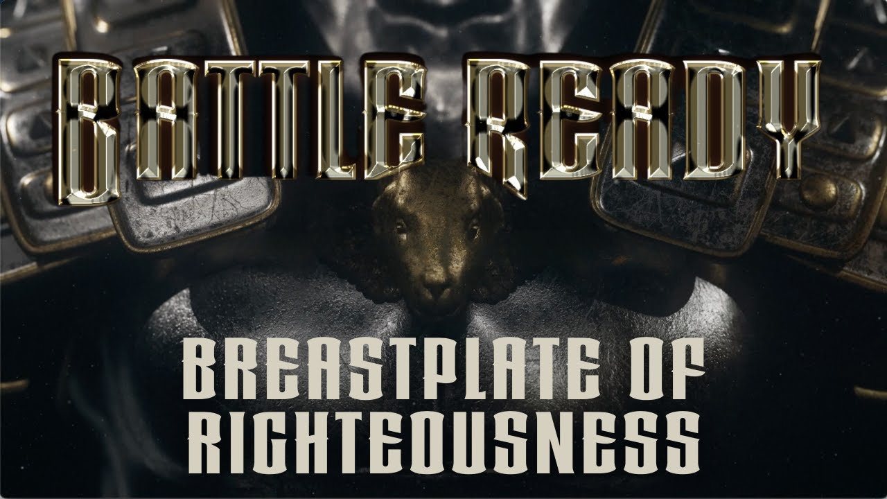 Breastplate Of Righteousness | Pastor Doc Hanberry