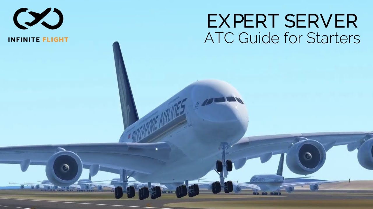 Infinite Flight - Expert Server ATC Guide for Beginners