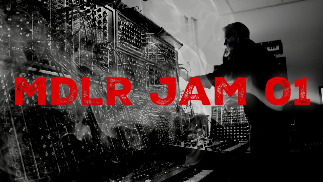 MLDR JAM 01 - Live 5U Modular Session