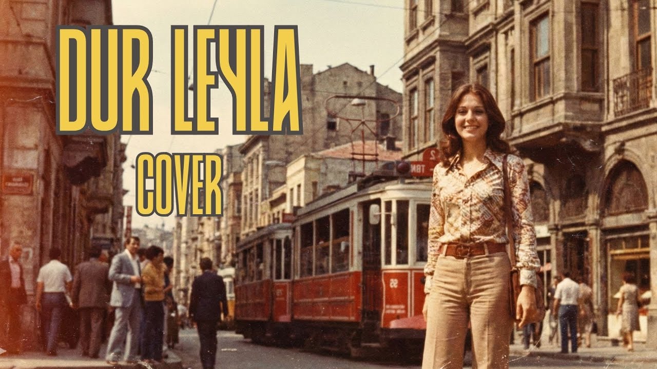 Dur Leyla | Anatolian Rock Cover