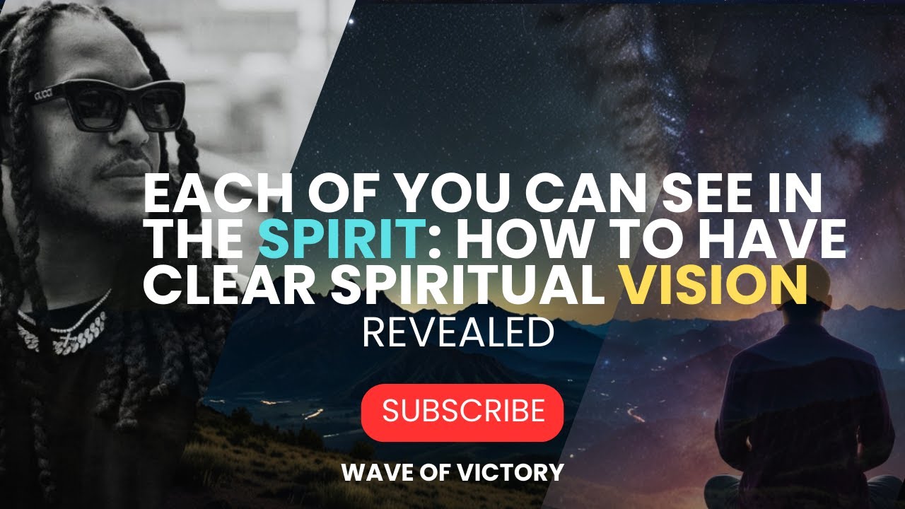 Each of You Can See in the Spirit: How to Have Clear Spiritual Vision Prophet Lovy Elias