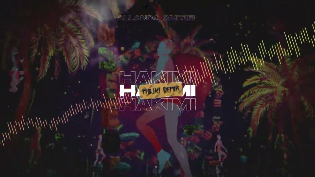 Allan04, Andzel - Hakimi (Majki Remix)
