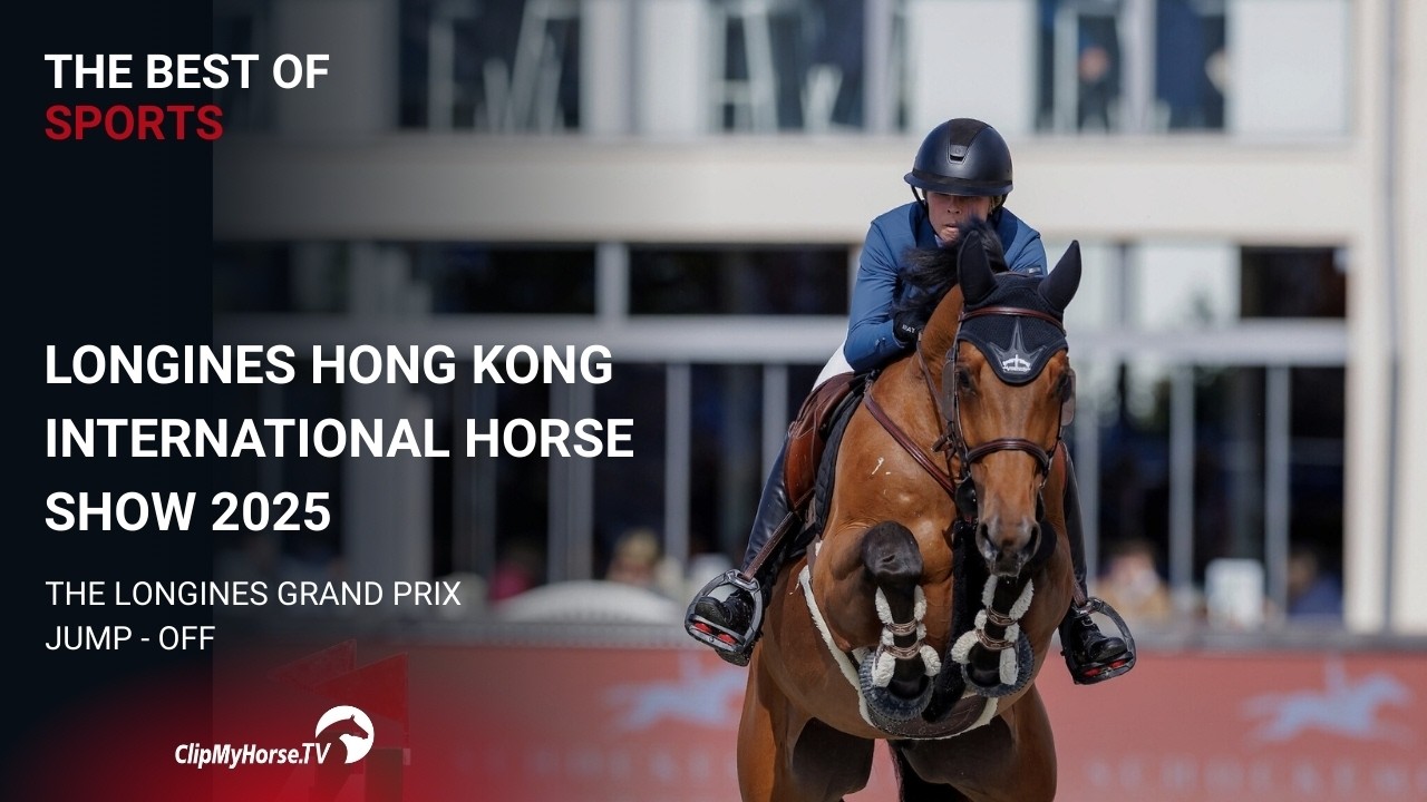 The Longines Grand Prix - Hong Kong 2025
