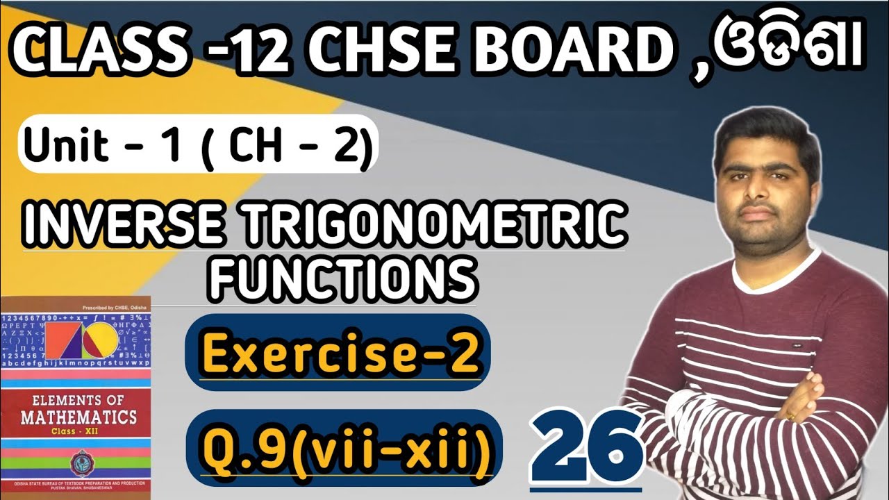 Exercise 2 Q.9(vii-xii) || Inverse trigonometric functions || elements of mathematics chse class 12