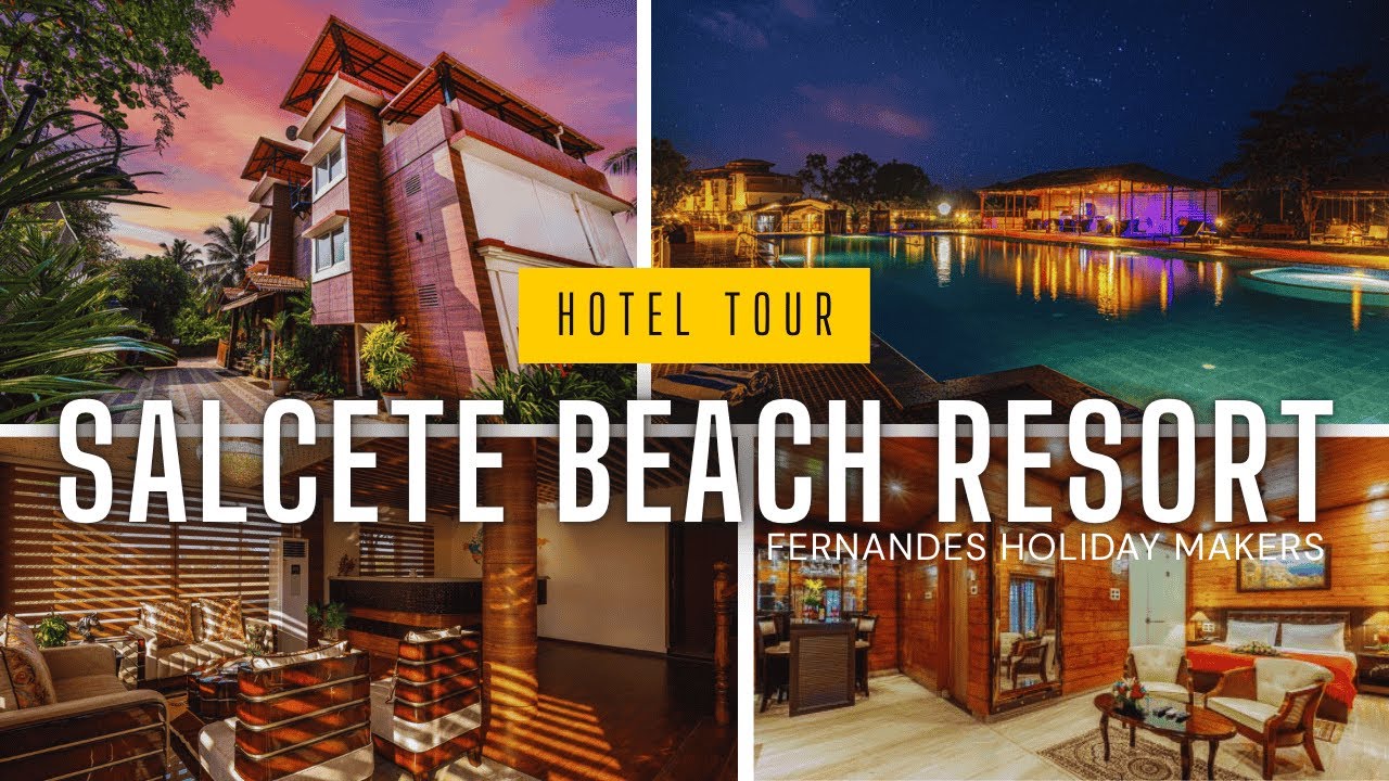 Salcete Beach Resort Goa | Best Luxury Beach Hotel Tour in Goa 2025 | Top Goa Beach Resort Tour