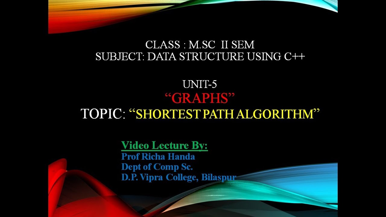 Shortest path algorithm, Dijkstra Algorithm