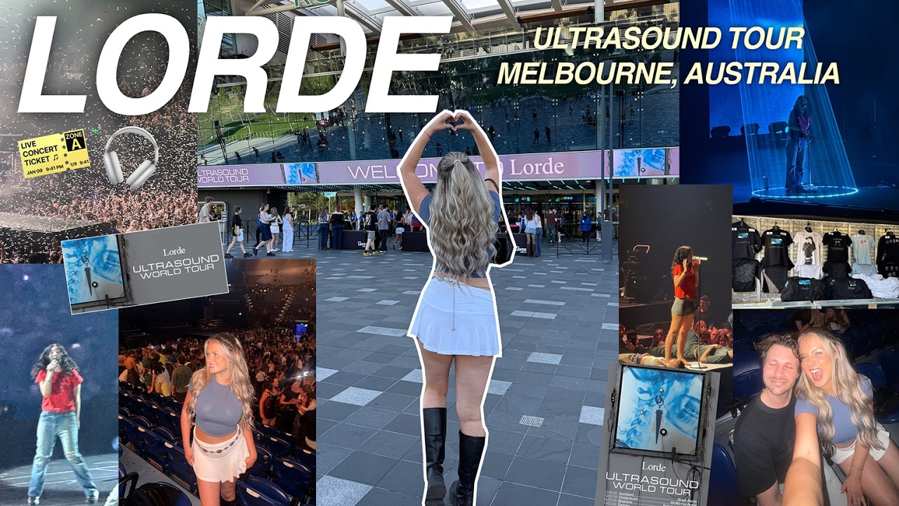 LORDE ULTRASOUND WORLD TOUR 🩻🤍 (grwm & concert vlog) | Melbourne, Australia