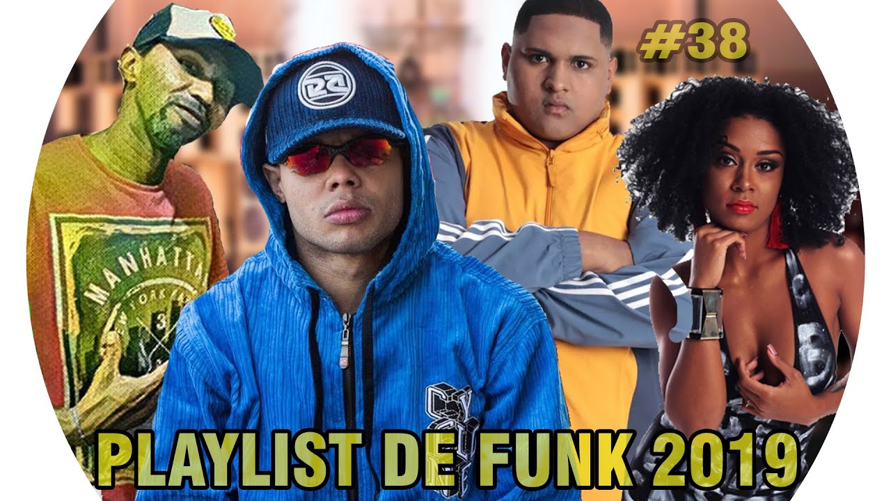 PLAYLIST DE FUNK #38 - FUNK ATUAL 2019 - SANDRO DJ