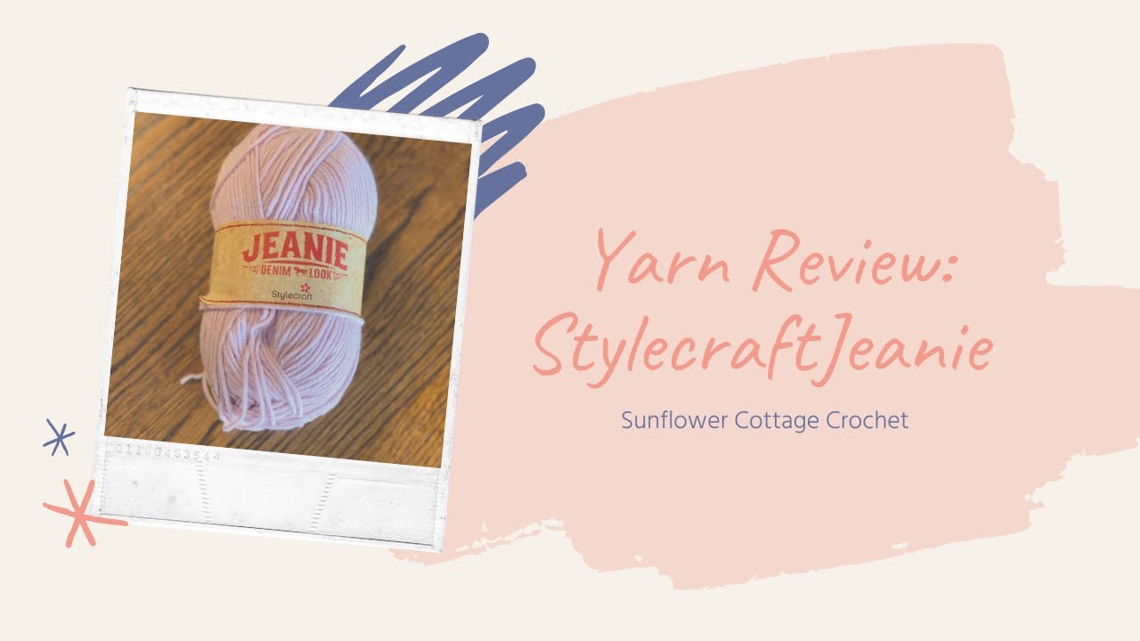 Yarn Review | Stylecraft Yarns Jeanie