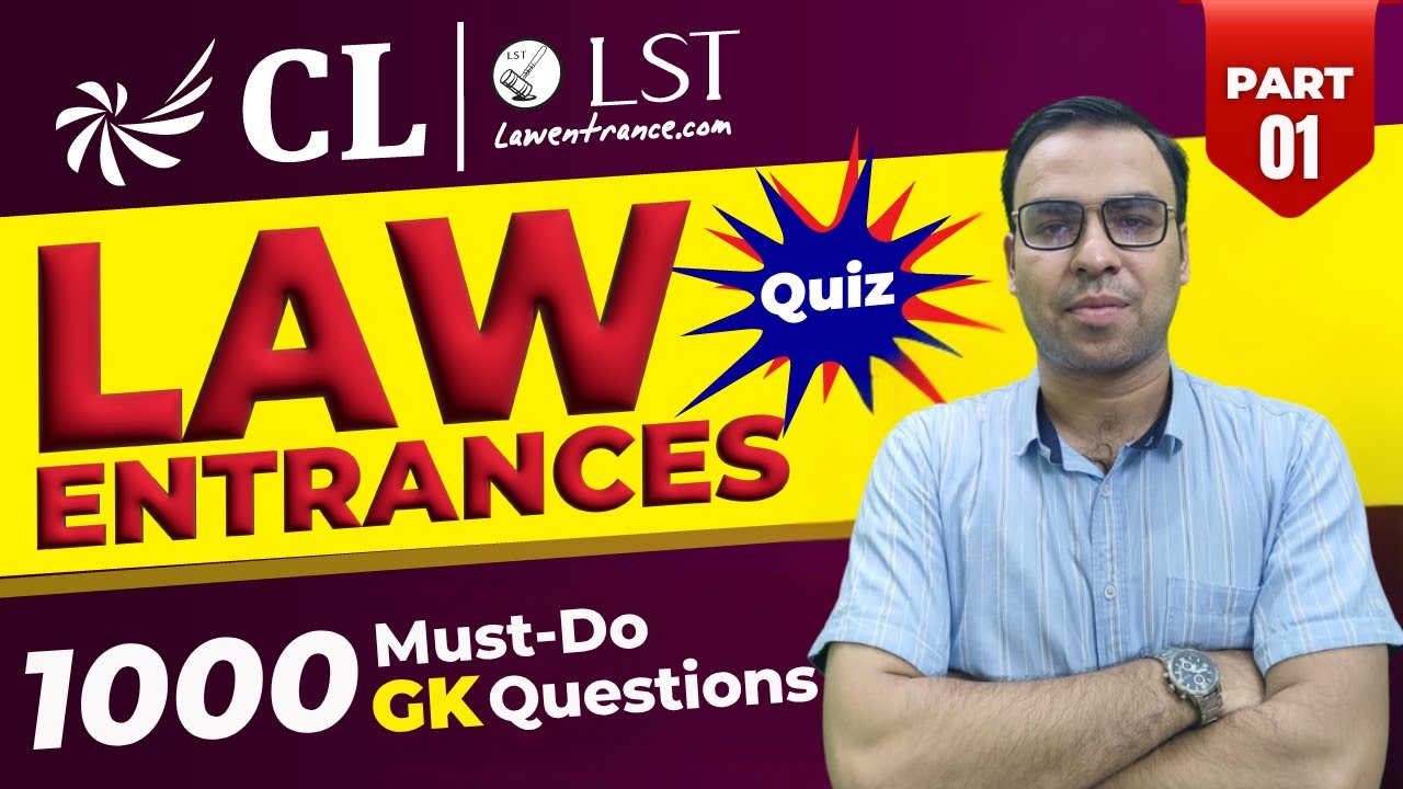 Top 1000 Must-do GK Questions | For All Law Entrance Exams | CLAT GK Quiz 01 | CL-LST
