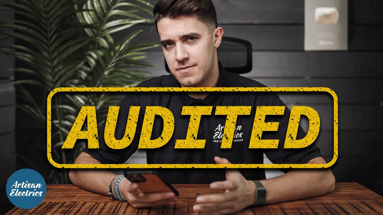 I'VE BEEN AUDITED! AND I REALLY DISAGREE! - Electrician Life