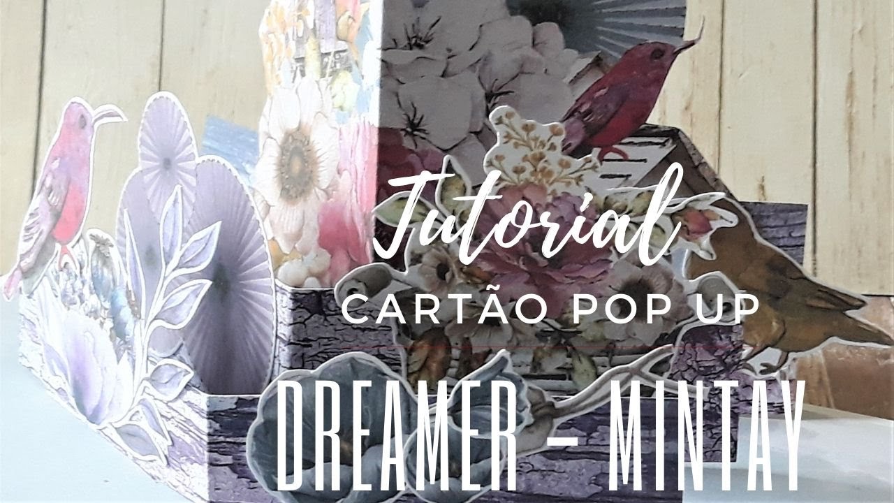 DIY Cart&atilde;o Pop Up | Como fazer um cart&atilde;o com a Cole&ccedil;&atilde;o Dreamer | DIY pop up card #MintayPapers