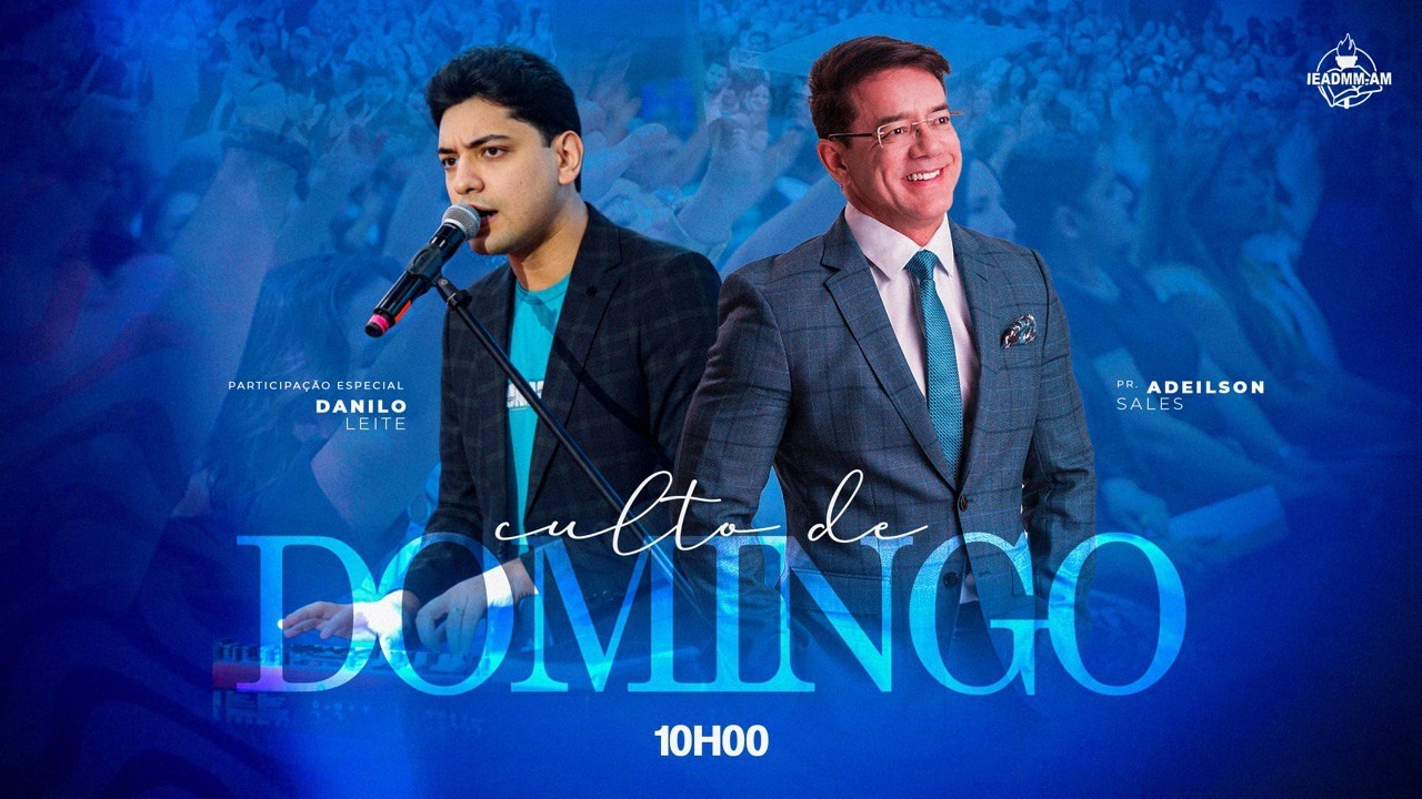 CULTO DAS PRIMÍCIAS | AD MADUREIRA - MANAUS-AM (Pr. Adeilson Sales)